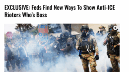 Feds Find New Ways To Show Anti-ICE Rioters Who’s Boss